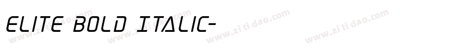 Elite Bold Italic字体转换